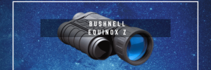 Bushnell equinox z