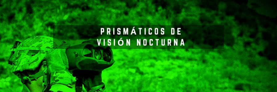 prismáticos de visión nocturna